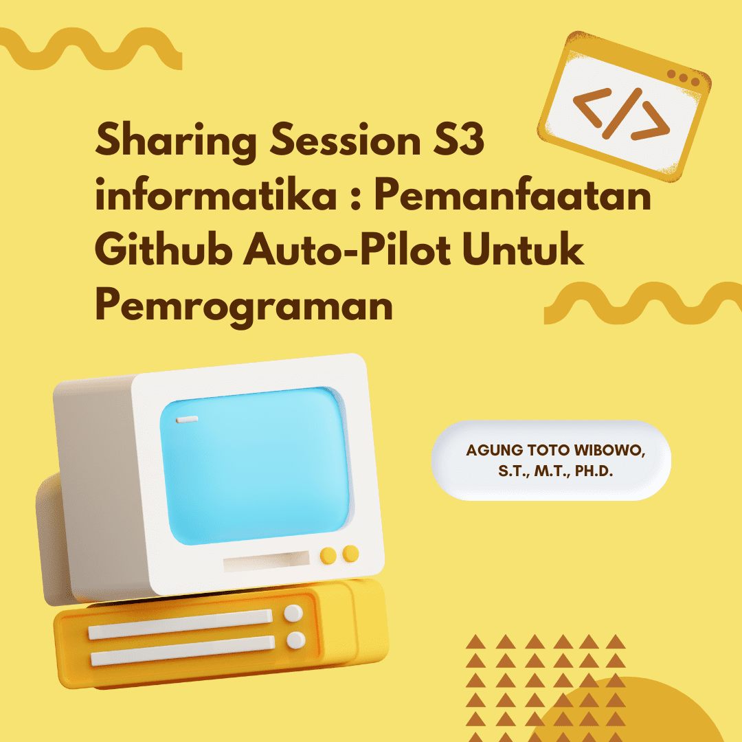 Sharing Session: Pemanfaatan Github Auto-Pilot Untuk Pemrograman Sharing Session: Pemanfaatan Github Auto-Pilot Untuk Pemrograman