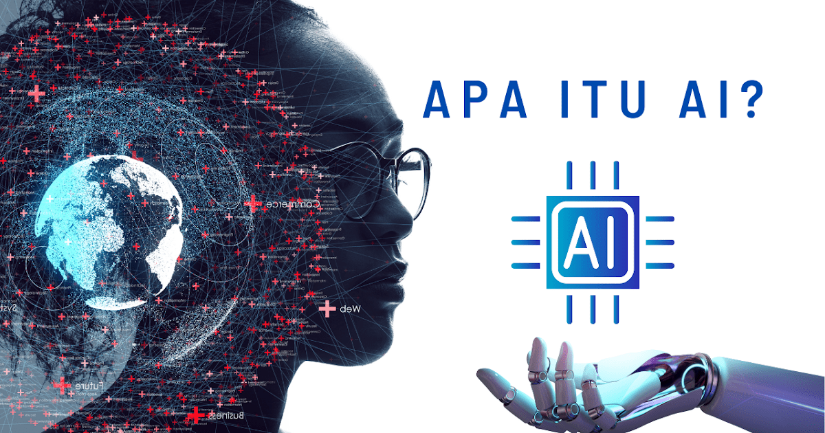 Apa Itu Kecerdasan Buatan?